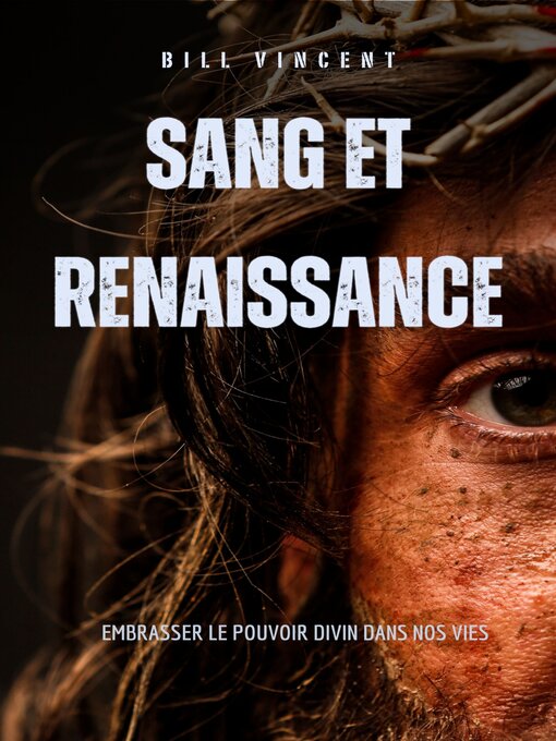 Title details for Sang et renaissance by Bill Vincent - Available